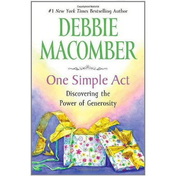 ONE SIMPLE ACT DISCOVERING THE POWER OF GENEROSITY