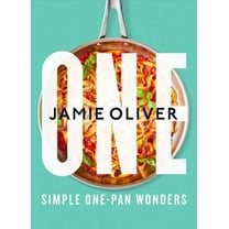 One: Simple One-Pan Wonders: [American Measurements] (Hardcover)