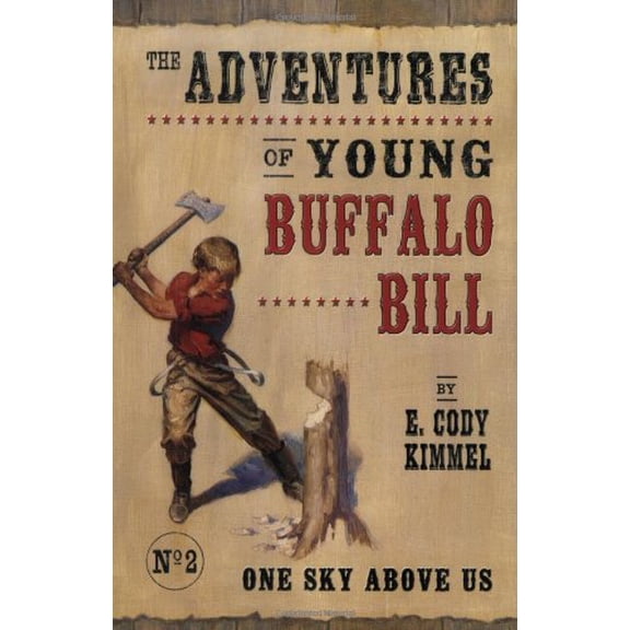 Pre-Owned One Sky Above Us (Adventures of Young Buffalo Bill) (Paperback) 0064408957 9780064408950