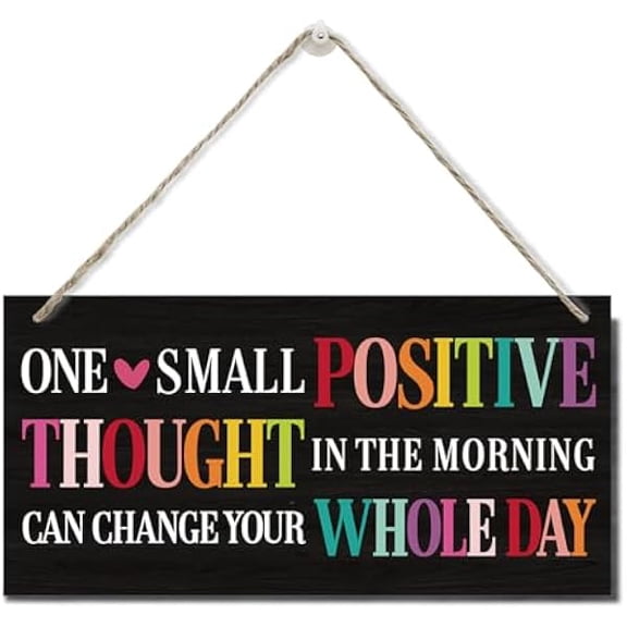 One Small Positive Thought Can Change Your Whole Day Wall Decor Sign Printed Wood Plaque Sign Hanging Door Signs Hanging Decorative Wood Sign Home Decor Family Signs Home Decor Gift 12 x 6
