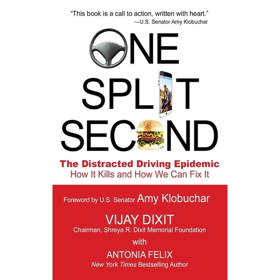 One Split Second: The Distracted Driving Epidemic - How it Kills and How We Can Fix It (Paperback)