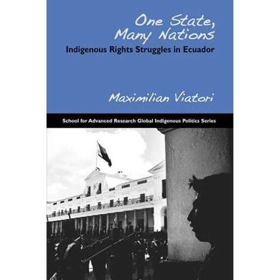 Pre-Owned One State, Many Nations: Indigenous Rights Struggles in Ecuador [Paperback - Used]