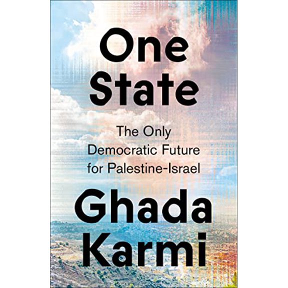 Pre-Owned One State : The Only Democratic Future for Palestine-Israel (Paperback) 9780745348315