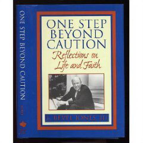Pre-Owned One Step Beyond Caution: Reflections on Life and Faith (Hardcover) 1929619057 9781929619054