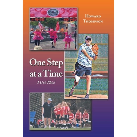 One Step at a Time: I Got This!, (Paperback)
