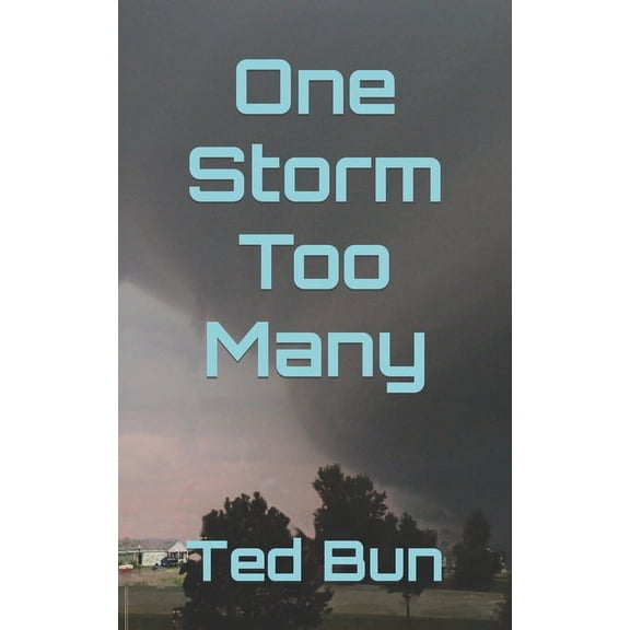 One Storm Too Many, (Paperback)