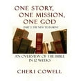 thumbnail image 1 of One Story, One Mission, One God: Part 2: The New Testament (Paperback), 1 of 1