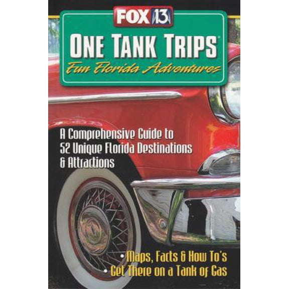Pre-Owned One Tank Trips: Fun Florida Adventures (Paperback) 097605552X 9780976055525