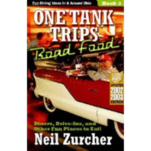 Pre-Owned One Tank Trips Road Food: Diners, Drive-Ins, and Other Fun Places to Eat (Paperback) 1886228612 9781886228610