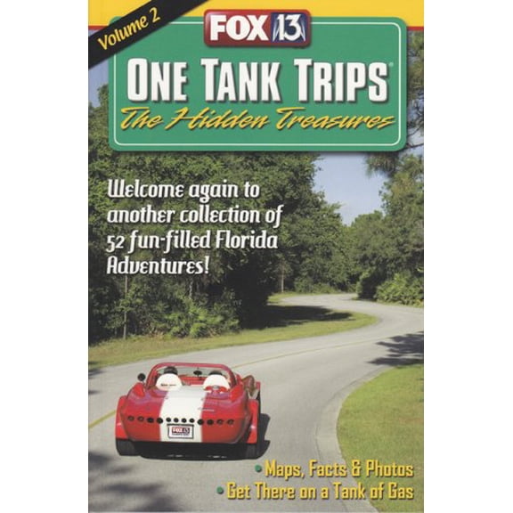 Pre-Owned One Tank Trips: The Hidden Treasures (Paperback) 0976055554 9780976055556