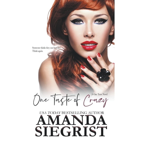 One Taste Novel One Taste of Crazy, Book 3, (Paperback)
