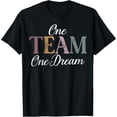 thumbnail image 1 of One Team one Dream Sport Team T-Shirt mens t shirt，black，women，funny，misfits，men，journey，t-shirt, 1 of 4