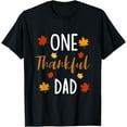 thumbnail image 1 of One Thankful Dad Thanksgiving Day Family Matching Gift Mens T-Shirt, 1 of 7