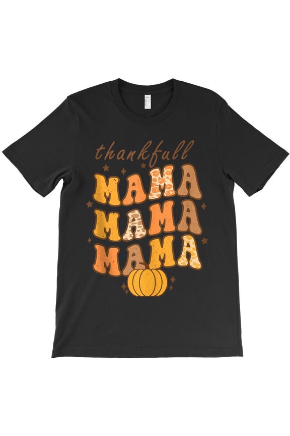 One Thankful Mama Autumn Fall Mother Thanksgiving Leaves Tank Top Themed - Funny Gift for Bro H16257 Unisex T-Shirt, Up to 5XL Available