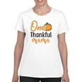 thumbnail image 1 of One Thankful Mama. Pumpkin T-Shirt Women -Image by Shutterstock, Female 5X-Large, 1 of 4