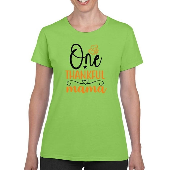 One Thankful Mama. T-Shirt Women -Image by Shutterstock, Female Large