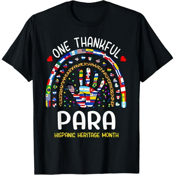 One Thankful Paraprofessional Para Hispanic Heritage Month T-Shirt