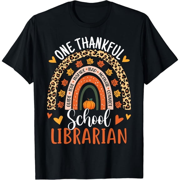 One Thankful School Librarian Thanksgiving Rainbow Leopard T-Shirt
