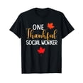 thumbnail image 1 of One Thankful Social Worker Funny Thanksgiving Autumn Fall T-Shirt, 1 of 5