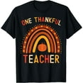 thumbnail image 1 of One Thankful Teacher Thanksgiving Rainbow Fall Teacher T-Shirt, 1 of 3