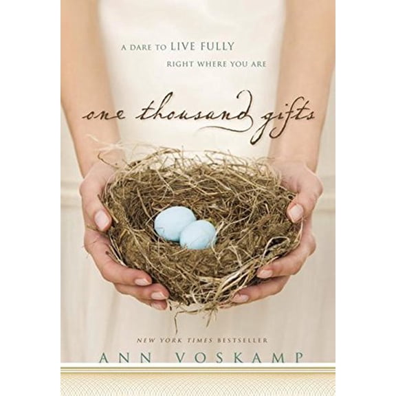Pre-Owned One Thousand Gifts: A Dare to Live Fully Right Where You Are by Ann Voskamp (Paperback),Textbooks,English