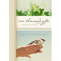 Pre-Owned One Thousand Gifts Devotional: Reflections on Finding Everyday Graces (Hardcover) 0310315441 9780310315445