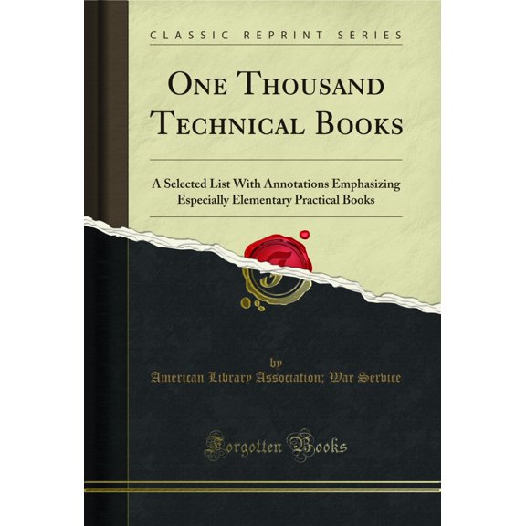 One Thousand Technical Books (Classic Reprint)