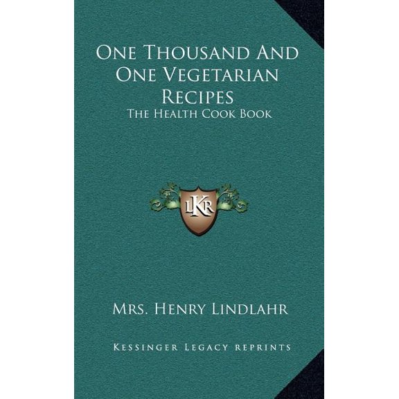 One Thousand And One Vegetarian Recipes : The Health Cook Book (Hardcover)
