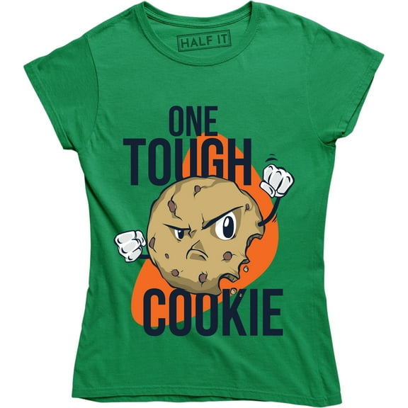 One Tough Cookie - Funny Cute Cookies Design Women's T-Shirt