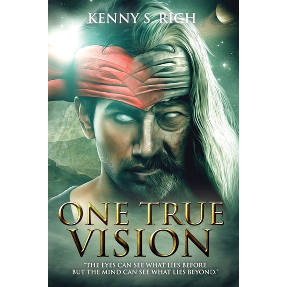 The One-Eyed King One True Vision, Book 3, (Paperback)