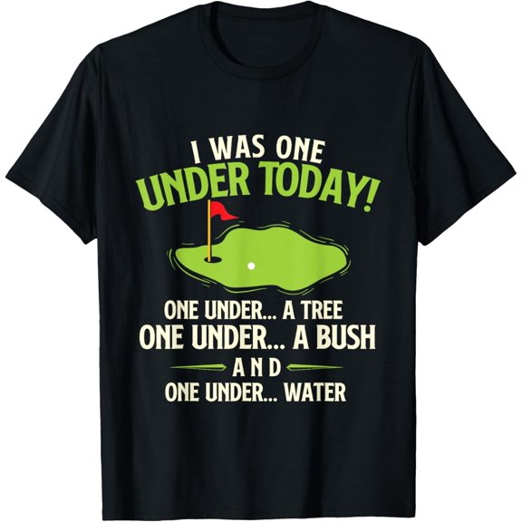 One Under Today Golfer Golf Lover Sports Graphic T-Shirt
