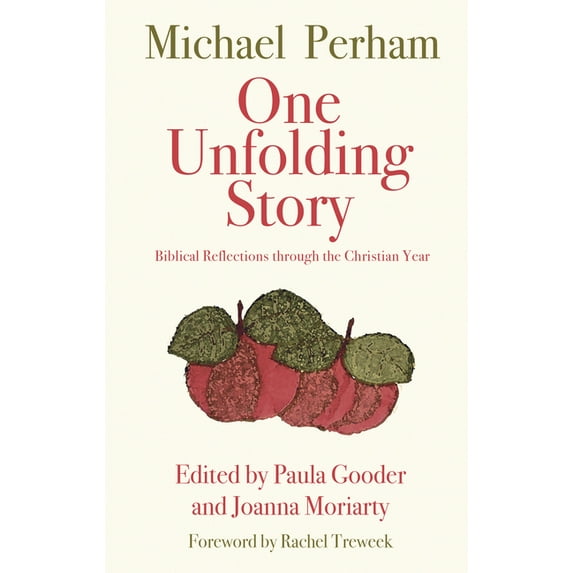 One Unfolding Story: Biblical Reflections Through the Christian Year, (Paperback)