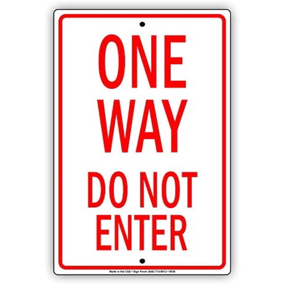 One Way Do Not Enter Street Traffic Aluminum Metal Sign Solid Material UV Coated Display Board Business Sign Boards 8"x12"