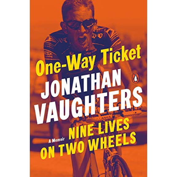 Pre-Owned One-Way Ticket: Nine Lives on Two Wheels (Paperback) 0143134140 9780143134145