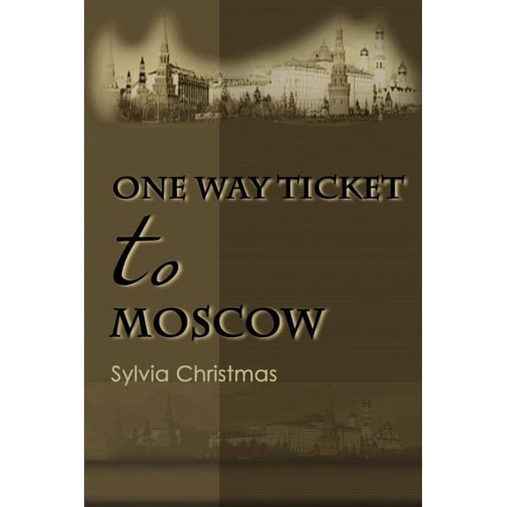 One-Way Ticket to Moscow, (Paperback)