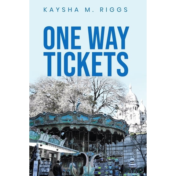 One Way Tickets (Paperback)