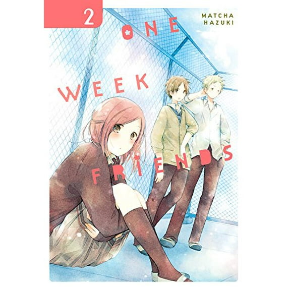 Pre-Owned One Week Friends, Vol. 2 (Paperback) 0316447366 9780316447362