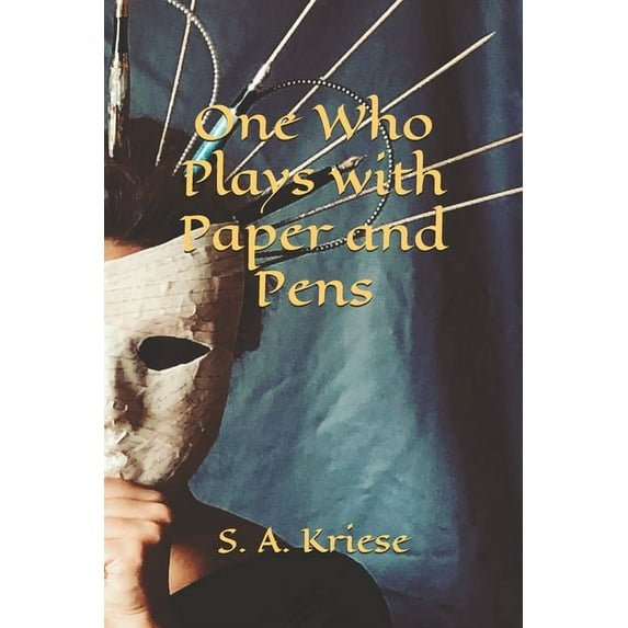 One Who Plays with Paper and Pens (Paperback)