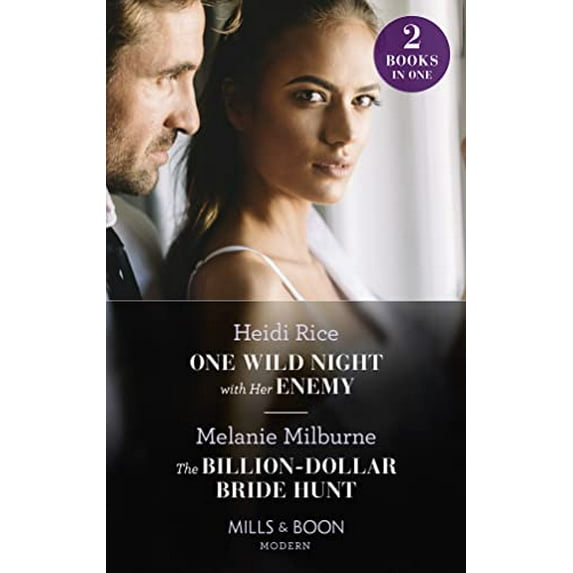 Pre-Owned One Wild Night With Her Enemy / The Billion-Dollar Bride Hunt: One Wild Night with Her Enemy (Hot Summer Nights with a Billionaire) / The Billion-Dollar Bride Hunt Paperback