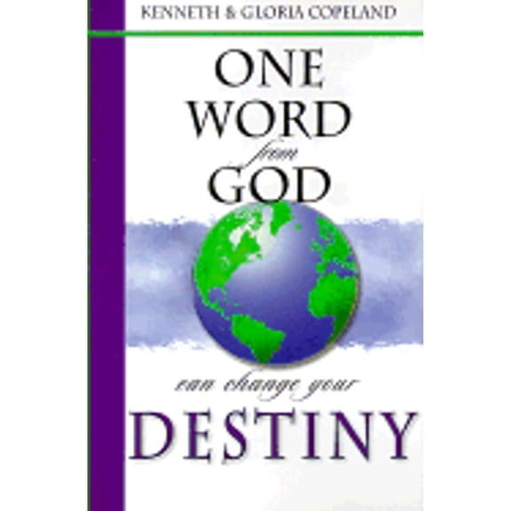 Pre-Owned One Word from God Can Change Your Destiny (Paperback) by Kenneth Copeland, Gloria Copeland