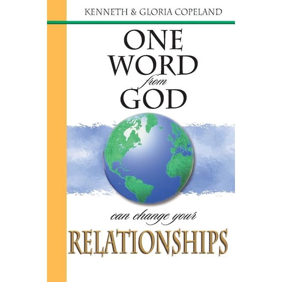 Pre-Owned One Word from God Can Change Your Relationships by Kenneth Copeland and Gloria Copeland (Paperback), Religion, English