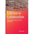 thumbnail image 1 of One World Archaeology Collision or Collaboration: Archaeology Encounters Economic Development, (Paperback), 1 of 1