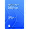 thumbnail image 1 of One World Archaeology The Archaeology of Difference: Negotiating Cross-Cultural Engagements in Oceania, (Hardcover), 1 of 1