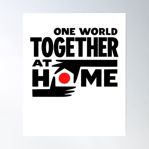 One World Together At Home Poster Wall Art, Modern Wall Decor, 12x18 UNFRAMED