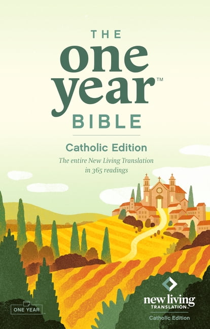 The One Year Bible Catholic Edition (Softcover): The Entire New Living Translation in 365 Readings, (Paperback)