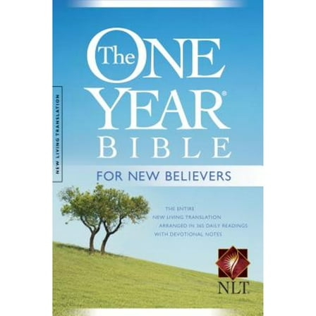 Pre-Owned The One Year Bible for New Believers NLT (Hardcover) 1414300735 9781414300733