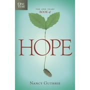 NANCY GUTHRIE One Year Books: The One Year Book of Hope (Paperback)