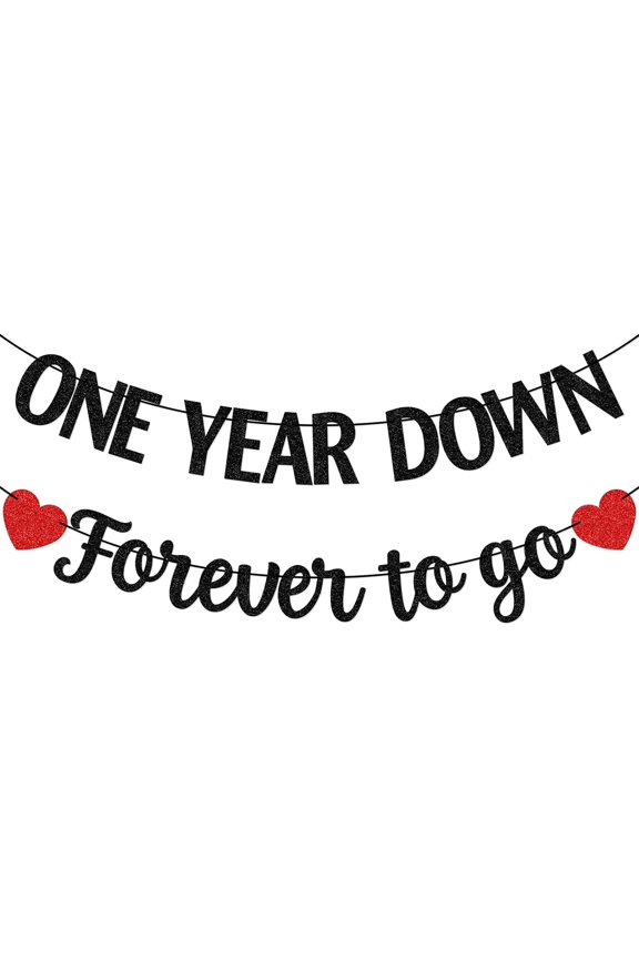 One Year Down Forever to Go Banner - Happy Anniversary Decorations - 1 Year Anniversary Decorations - Black Glitter
