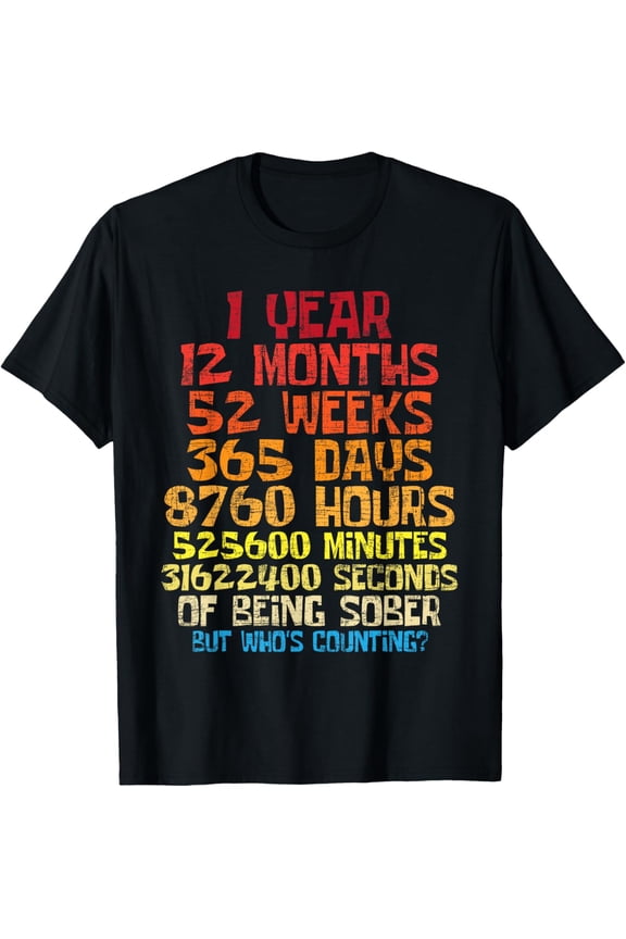 One Year Sober - Sobriety Anniversary Recovery NA AA T-Shirt mens t shirt,black,women,funny,misfits,men,journey