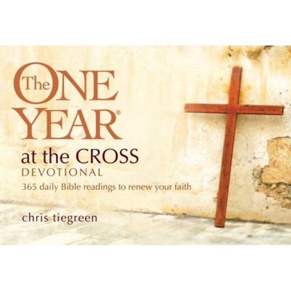 Pre-Owned The One Year at the Cross Devotional: 365 Daily Bible Readings to Renew Your Faith (Paperback) 141434984X 9781414349848